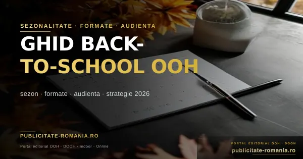 Panou publicitar back-to-school pe bulevard rezidential din Romania, august 2026